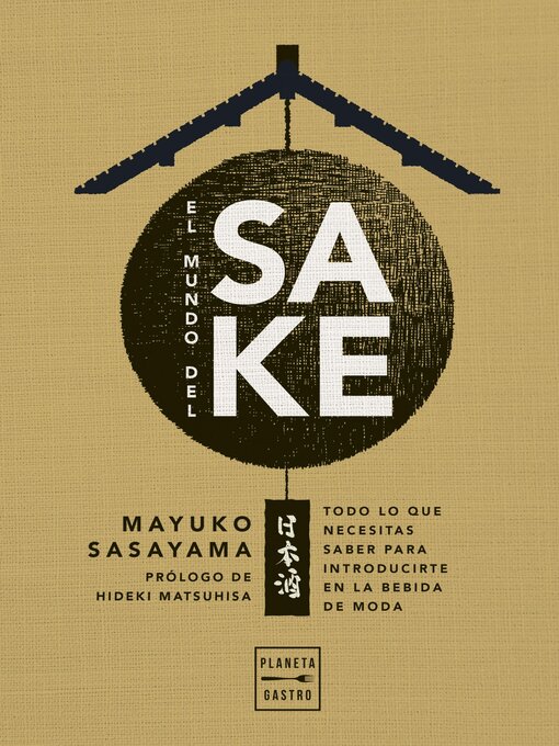 Title details for El mundo del sake by Mayuko Sasayama - Available